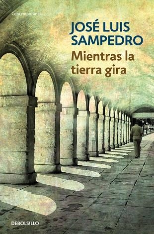 Mientras la tierra gira | 9788497931946 | José Luis Sampedro