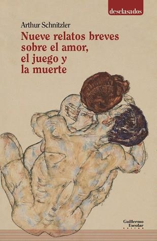 Nueve relatos breves sobre el amor, el juego y la muerter | 9788417134341 | Arthur Schnitzler