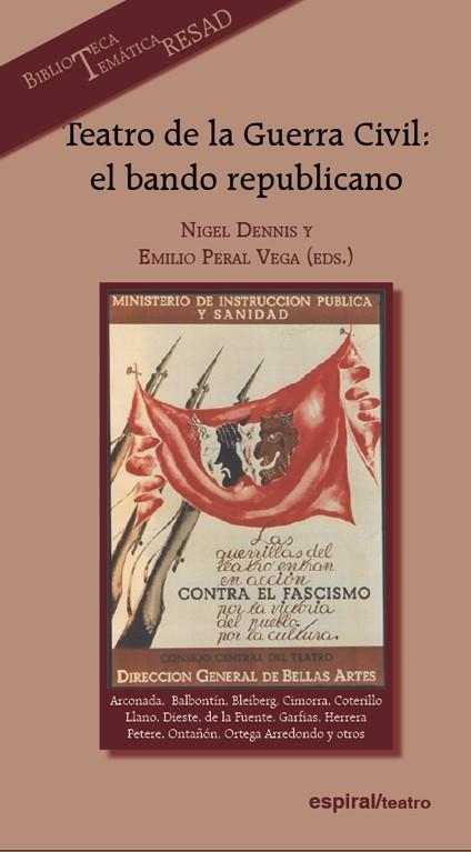 Teatro de la Guerra Civil: el bando republicano | 9788424511746 | ORTEGA ARREDONDO, ENRIQUE