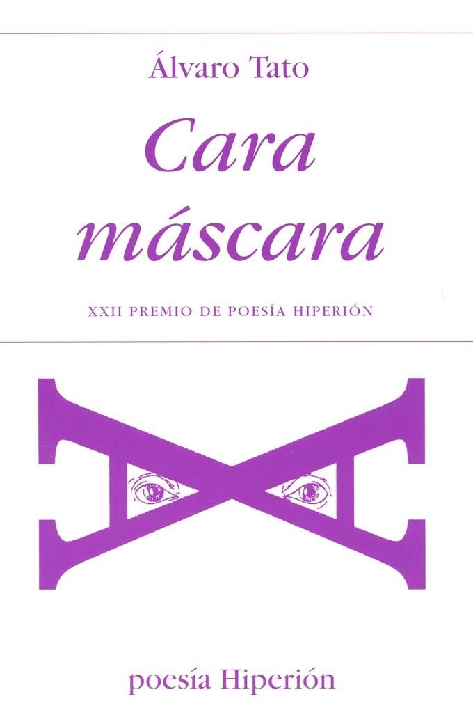 Cara máscara | 9788475175164 | Alvaro Tato