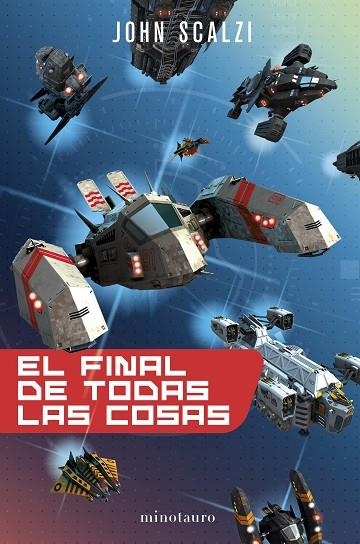 El final de todas las cosas (serie) | 9788445005255 | John Scalzi