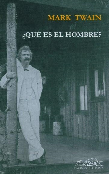 ¿Qué es el hombre? | 9788495642790 | Mark Twain