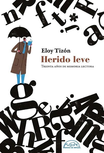 Herido leve | 9788483932551 | Eloy Tizón