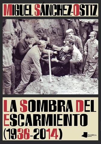 La sombra del escarmiento | 9788476818558 | Miguel Sánchez-Ostiz