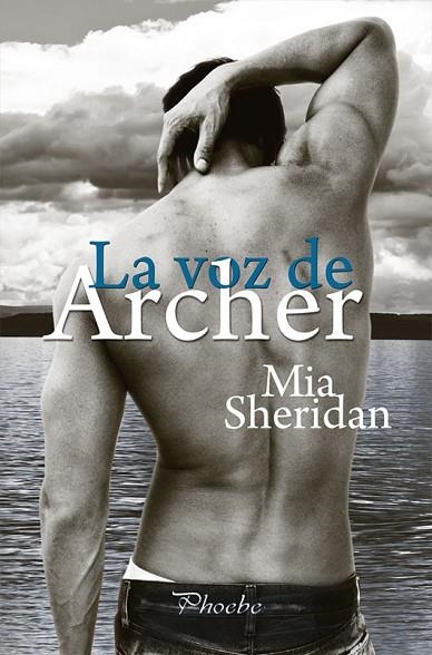 La voz de Archer | 9788416331536 | Mia Sheridan