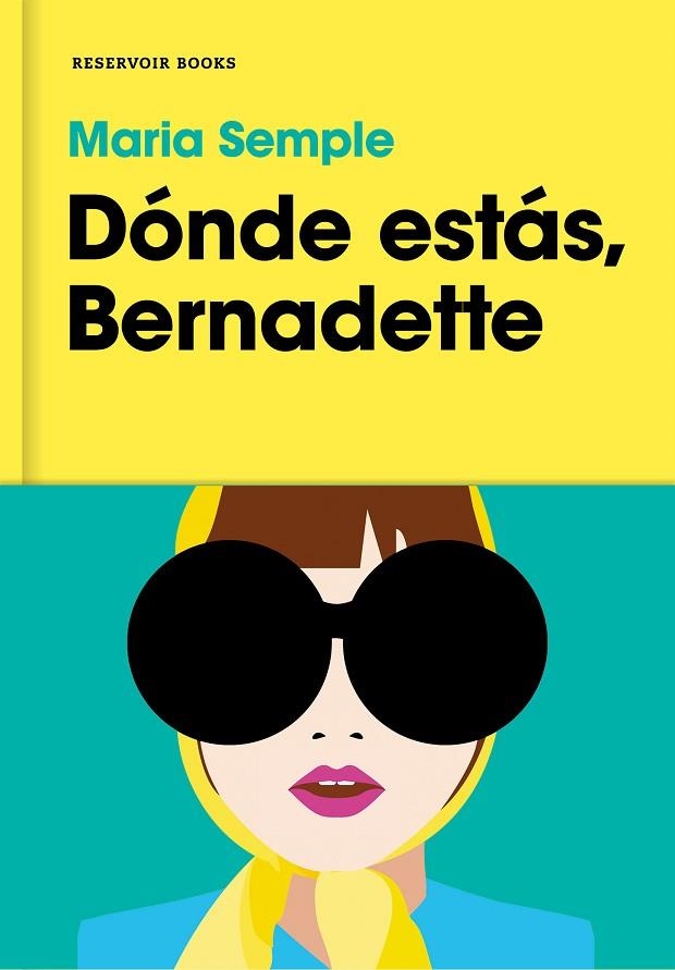 Dónde estás Bernadette | 9788417125790 | María Semple