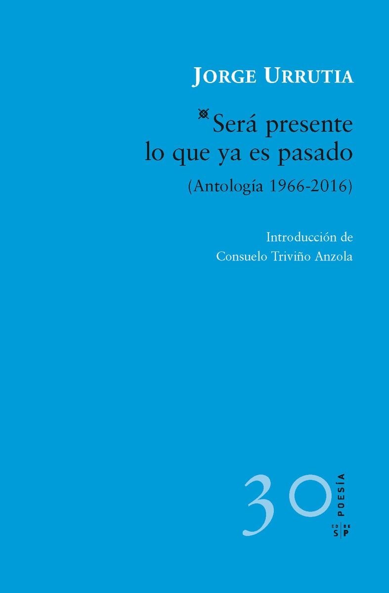 Será presente lo que ya es pasado | 9788416148479 | Jorge Urrutia