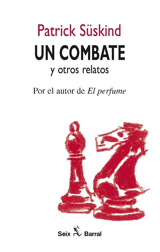 Un combate y otros relatos | 9788432247569 | Patrick Süskind