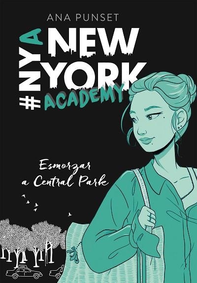 NEW YORK ACADEMY 03 ESMORZAR A CENTRAL PARK | 9788417922238 | ANA PUNSET