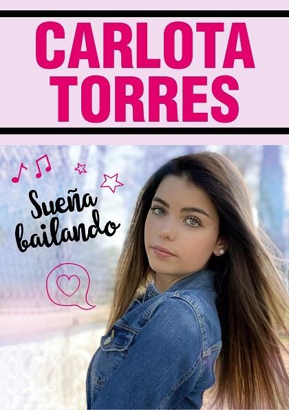 SUEÑA BAILANDO | 9788417922023 | CARLOTA TORRES