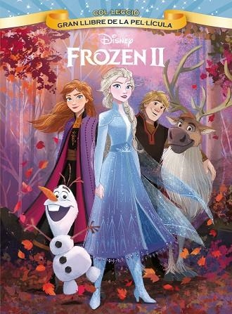 FROZEN 2 GRAN LLIBRE DE LA PEL·LICULA | 9788491378921 | DISNEY