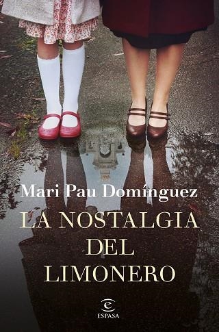 LA NOSTALGIA DEL LIMONERO | 9788467056372 | MARI PAU DOMINGUEZ