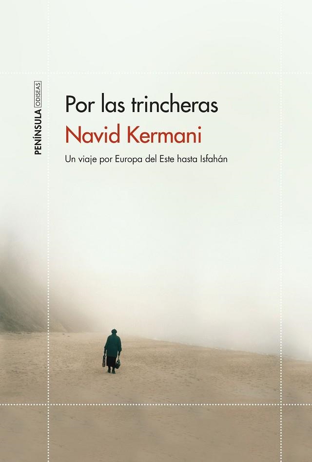 POR LAS TRINCHERAS | 9788499428444 | NAVID KERMANI