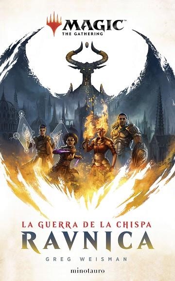 LA GUERRA DE LA CHISPA RAVNICA 01 | 9788445007686 | GREG WEISMAN