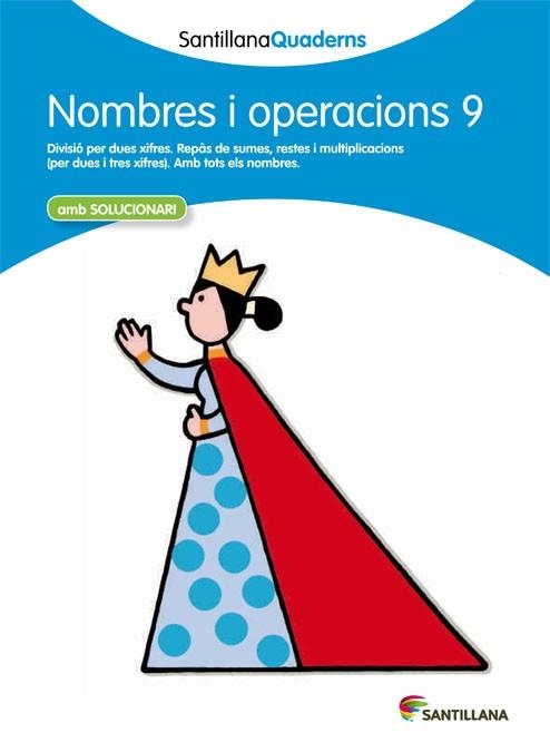 NOMBRES I OPERACIONS 9 | 29788468013909 | SANTILLANA QUADERNS