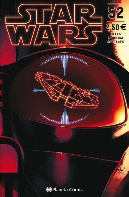 STAR WARS 52 | 9788491735656 | GILLEN & LARROCA & GUR-EFX