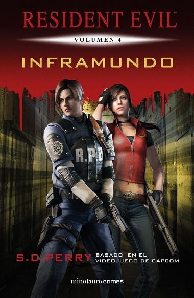 RESIDENT EVIL04 INFRAMUNDO | 9788445006603 | S. D. PERRY