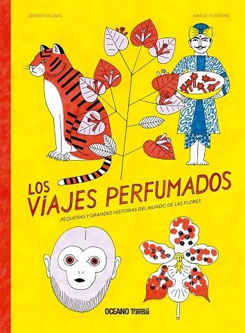 LOS VIAJES PERFUMADOS | 9786075279244 | DIMITRI DELMAS & AMELIE FONTAINE