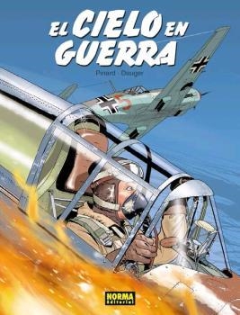 EL CIELO EN GUERRA | 9788467939590 | PHILIPPE PINARD & OLIVIER DAUGER