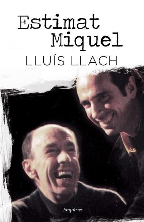 ESTIMAT MIQUEL | 29788497878388 | LLUIS LLACH