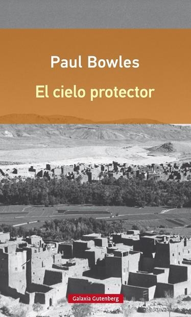 El cielo protector | 9788416252374 | Paul Bowles