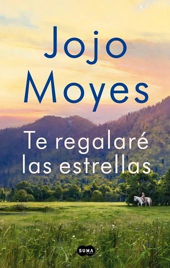 TE REGALARE LAS ESTRELLAS | 9788491294221 | JOJO MOYES