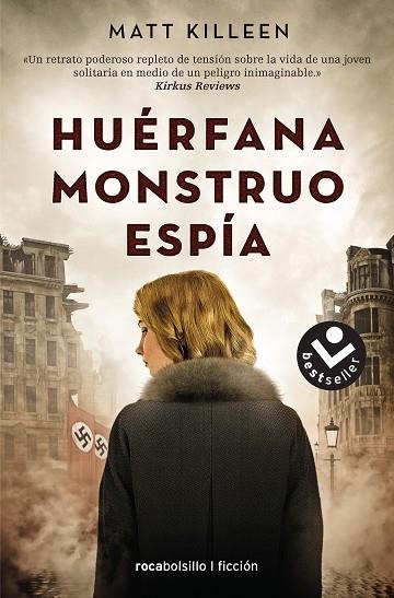 HUERFANA MONSTRUO ESPIA | 9788416859610 | MATT KILLEEN