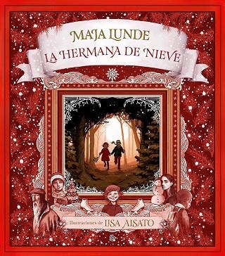 LA HERMANA DE NIEVE | 9788417736491 | LISA AISATO & MAJA LUNDE