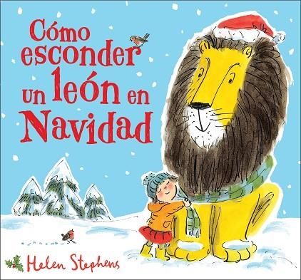 COMO ESCONDER UN LEON EN NAVIDAD | 9788448854102 | HELEN STEPHENS