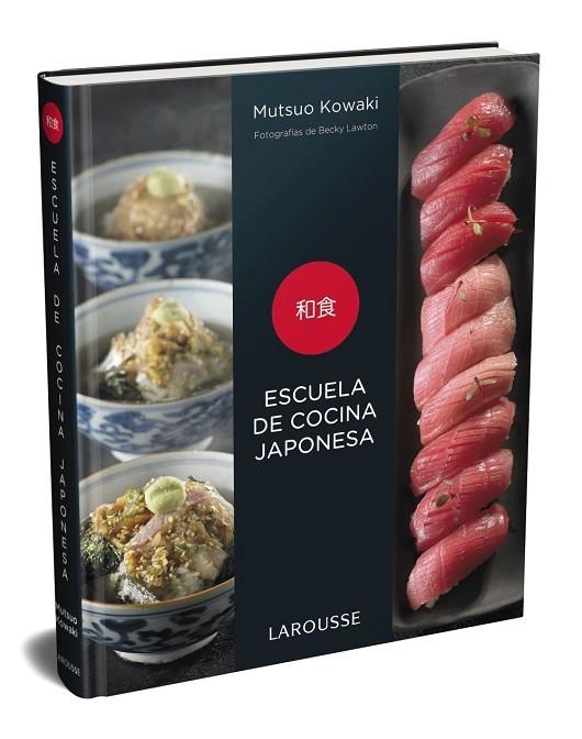 ESCUELA DE COCINA JAPONESA | 9788417720575 | MUTSUO KOWAKI