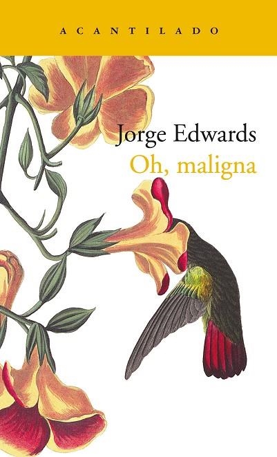 OH MALIGNA | 9788417902070 | JORGE EDWARDS VALDES