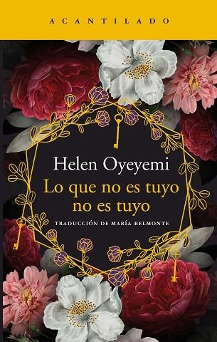 LO QUE NO ES TUYO NO ES TUYO | 9788417902025 | HELEN OYEYEMI