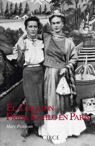 EL CORAZON FRIDA KAHLO EN PARIS | 9788477653165 | MARC PETITJEAN