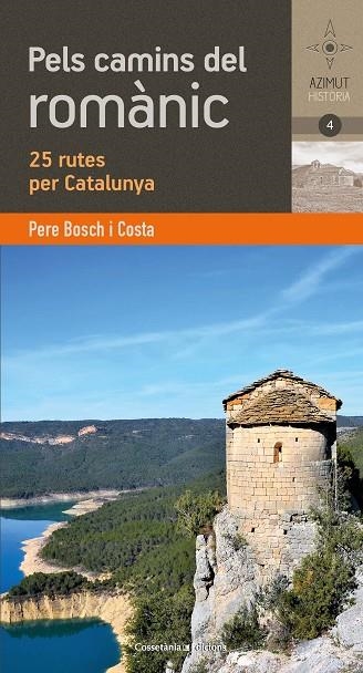 PELS CAMINS DEL ROMANIC | 9788490348895 | PERE BOSCH COSTA