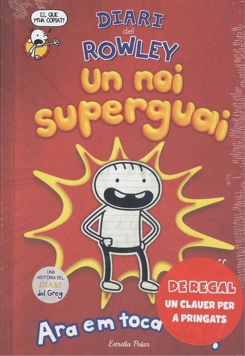 DIARI DEL ROWLEY 01 UN NOI SUPER GUAI + CLAUER | 8432715117544 | JEFF KINNEY