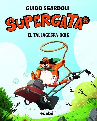 SUPERGATA 03 EL TALLAGESPA BOIG | 9788468345253 | GUIDO SGARDOLI