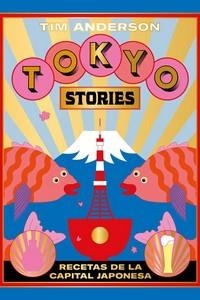 TOKYO STORIES | 9788416407644 | TIM ANDERSON