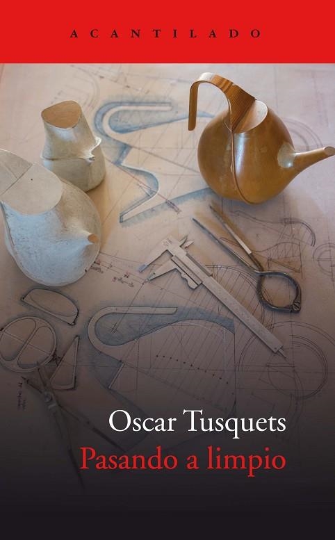 PASANDO A LIMPIO | 9788417902049 | OSCAR TUSQUETS