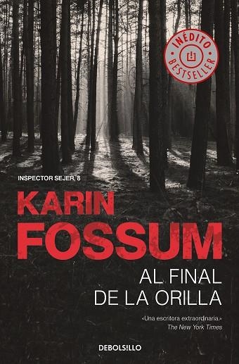 AL FINAL DE LA ORILLA | 9788466349642 | KARIN FOSSUM