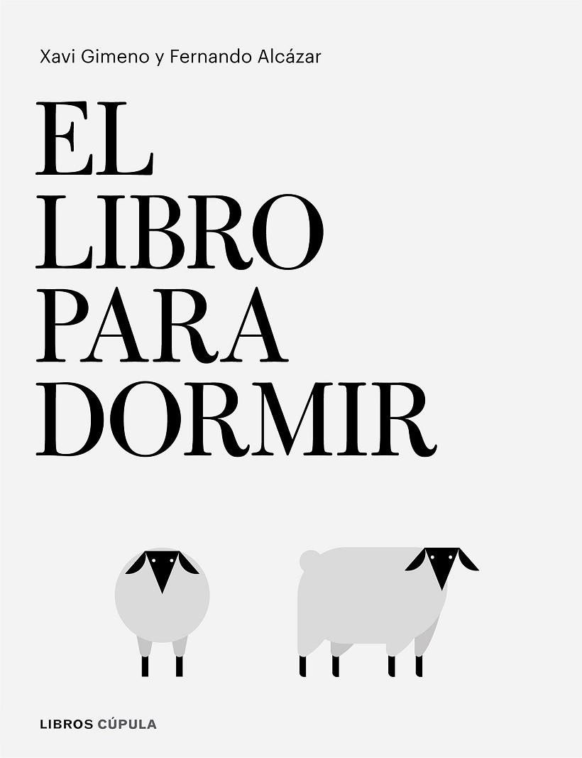 LIBRO PARA DORMIR | 9788448026295 | XAVI GIMENO & FERNANDO ALCAZAR