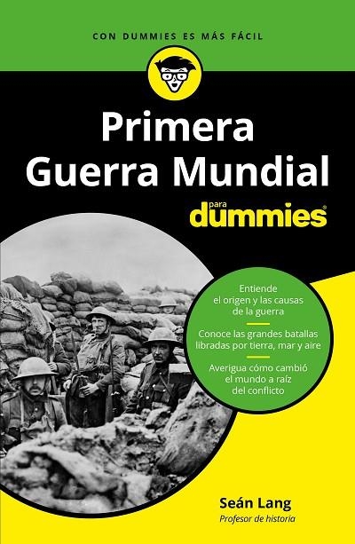 LA PRIMERA GUERRA MUNDIAL PARA DUMMIES | 9788432905681 | SEAN LANG