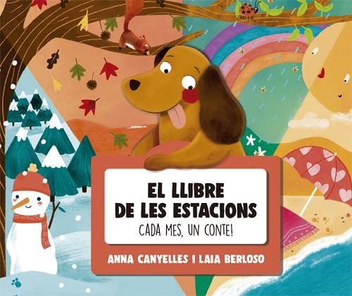 EL LLIBRE DE LES ESTACIONS CADA MES UN CONTE! | 9788424665784 | ANNA CANYELLES