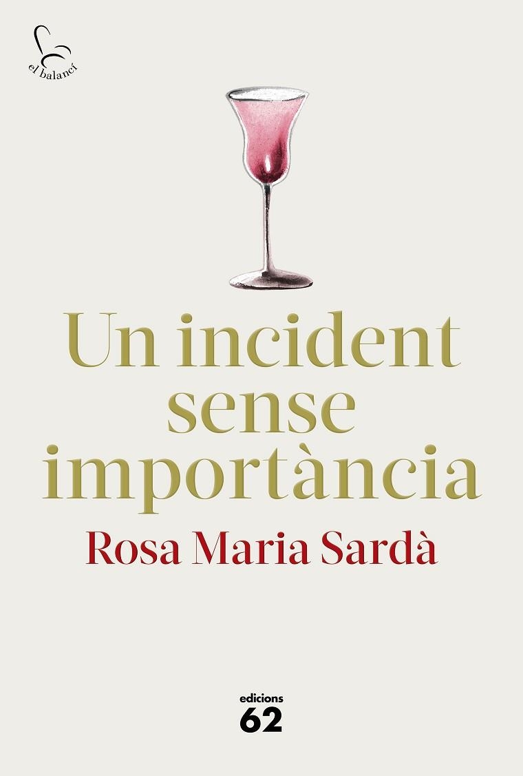 UN INCIDENT SENSE IMPORTANCIA | 9788429778014 | ROSA M. SARDA