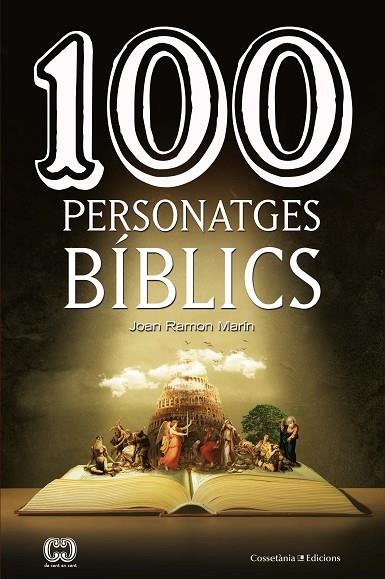 100 PERSONATGES BIBLICS | 9788490348321 | JOAN RAMON MARIN TORNE