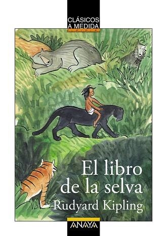 EL LIBRO DE LA SELVA | 9788467871029 | RUDYARD KIPLING