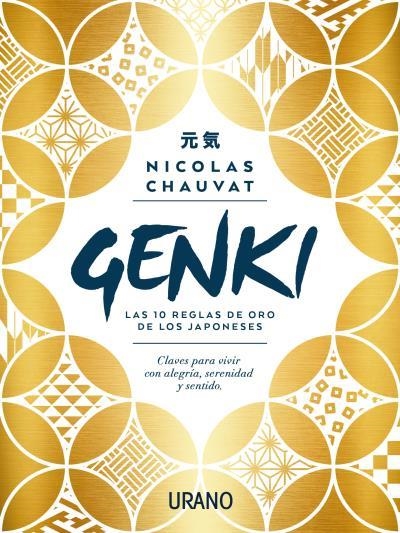 GENKI: LAS DIEZ REGLAS DE ORO DE LOS JAPONESES | 9788416720699 | NICOLAS CHAVAT