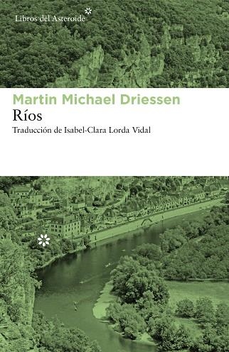 RIOS | 9788417977023 | MARTIN MICHAEL DRIESSEN