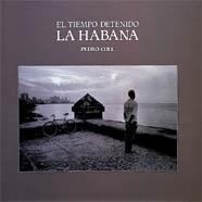 EL TIEMPO DETENIDO LA HABANA | 9788477823674 | COLL, PEDRO