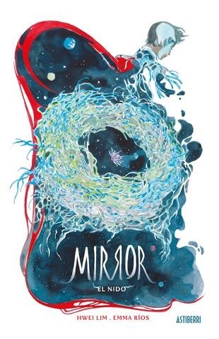 MIRROR 02. EL NIDO | 9788417575465 | EMMA RIOS - HWEI LIM