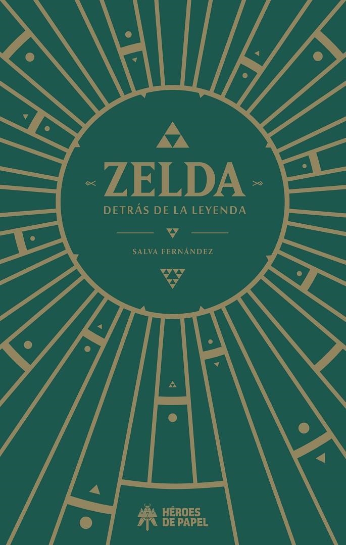 ZELDA DETRAS DE LA LEYENDA | 9788417649319 | SALVA FERNANDEZ